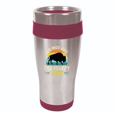 Do Not Pet the Fluffy Cows Funny Bison Yellowstone Park 16oz Travel Tumbler