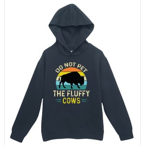 Do Not Pet the Fluffy Cows Funny Bison Yellowstone Park Urban Pullover Hoodie