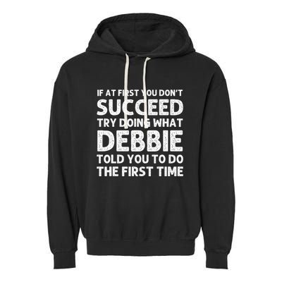 Debbie Name Personalized Birthday Funny Christmas Joke Garment-Dyed Fleece Hoodie