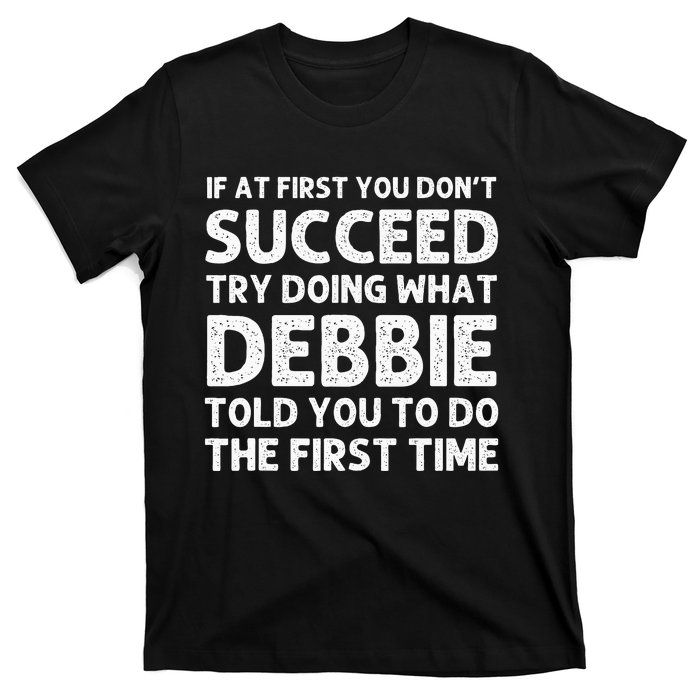 Debbie Name Personalized Birthday Funny Christmas Joke T-Shirt