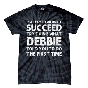 Debbie Name Personalized Birthday Funny Christmas Joke Tie-Dye T-Shirt