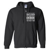 Debbie Name Personalized Birthday Funny Christmas Joke Full Zip Hoodie