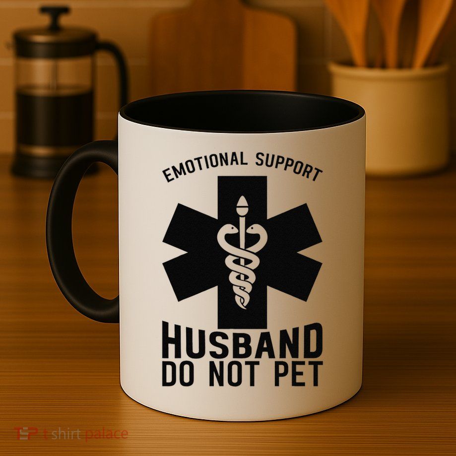 Do Not Pet Emotional Support Husband Mug