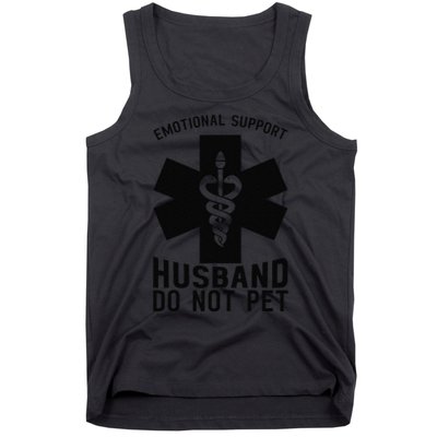 Do Not Pet Emotional Support Husband Tank Top