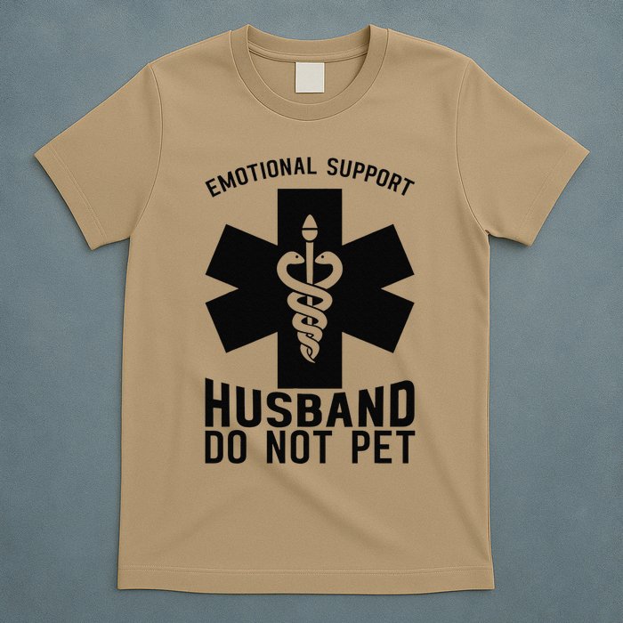 Do Not Pet Emotional Support Husband T-Shirt
