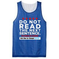 Do Not Read The Next Sentence! Vote Blue Kamala Harris 2024 Mesh Reversible Basketball Jersey Tank