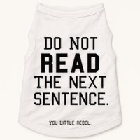 Do Not Read The Next Sentence Funny Doggie Tank