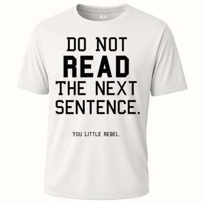 Do Not Read The Next Sentence Funny Performance Shirt
