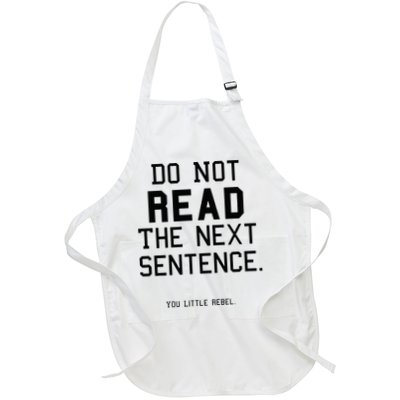 Do Not Read The Next Sentence Funny Apron