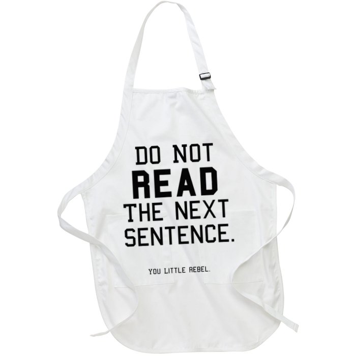 Do Not Read The Next Sentence Funny Apron