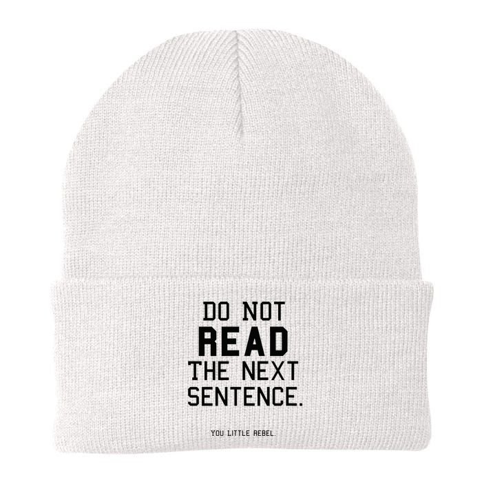 Do Not Read The Next Sentence Funny Beanie