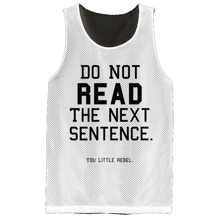 Do Not Read The Next Sentence Funny Mesh Reversible Basketball Jersey Tank