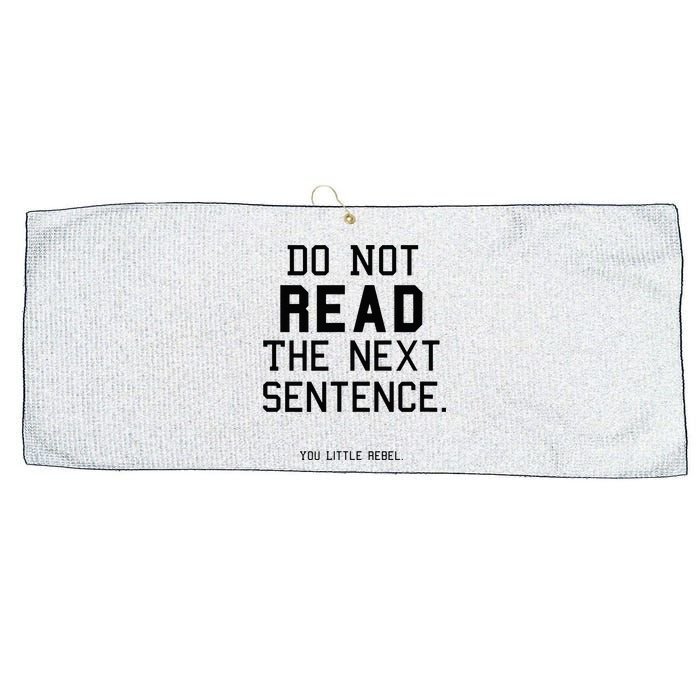 Do Not Read The Next Sentence Funny Large Microfiber Waffle Golf Towel