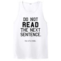 Do Not Read The Next Sentence Funny PosiCharge Competitor Tank