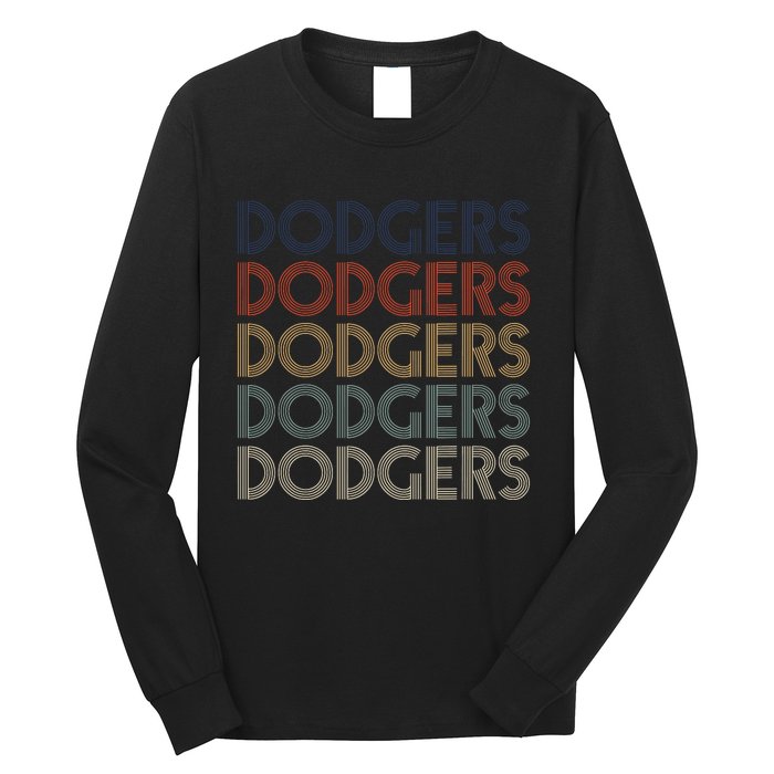 Dodgers Name Retro Vintage Apparel Gift Dodgers Lover Long Sleeve Shirt