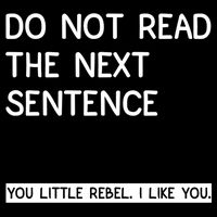 Do Not Read The Next Sentence You Little Rebbel Funny Sayings Youth Performance Sprint T-Shirt
