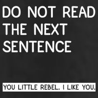Do Not Read The Next Sentence You Little Rebbel Funny Sayings Golf Towel