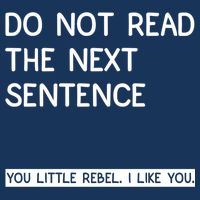 Do Not Read The Next Sentence You Little Rebbel Funny Sayings Infant Baby Jersey Bodysuit