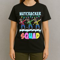Dabbing Nutcracker Squad Christmas Ballet Pj Xmas T-Shirt