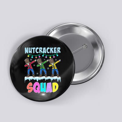 Dabbing Nutcracker Squad Christmas Ballet Pj Xmas Button