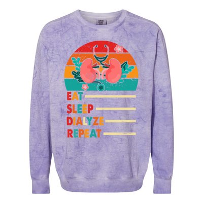 Dialysis Nurse Schedule Eat Sleep Dialyze Repeat Nurse Mom Meaningful Gift Colorblast Crewneck Sweatshirt