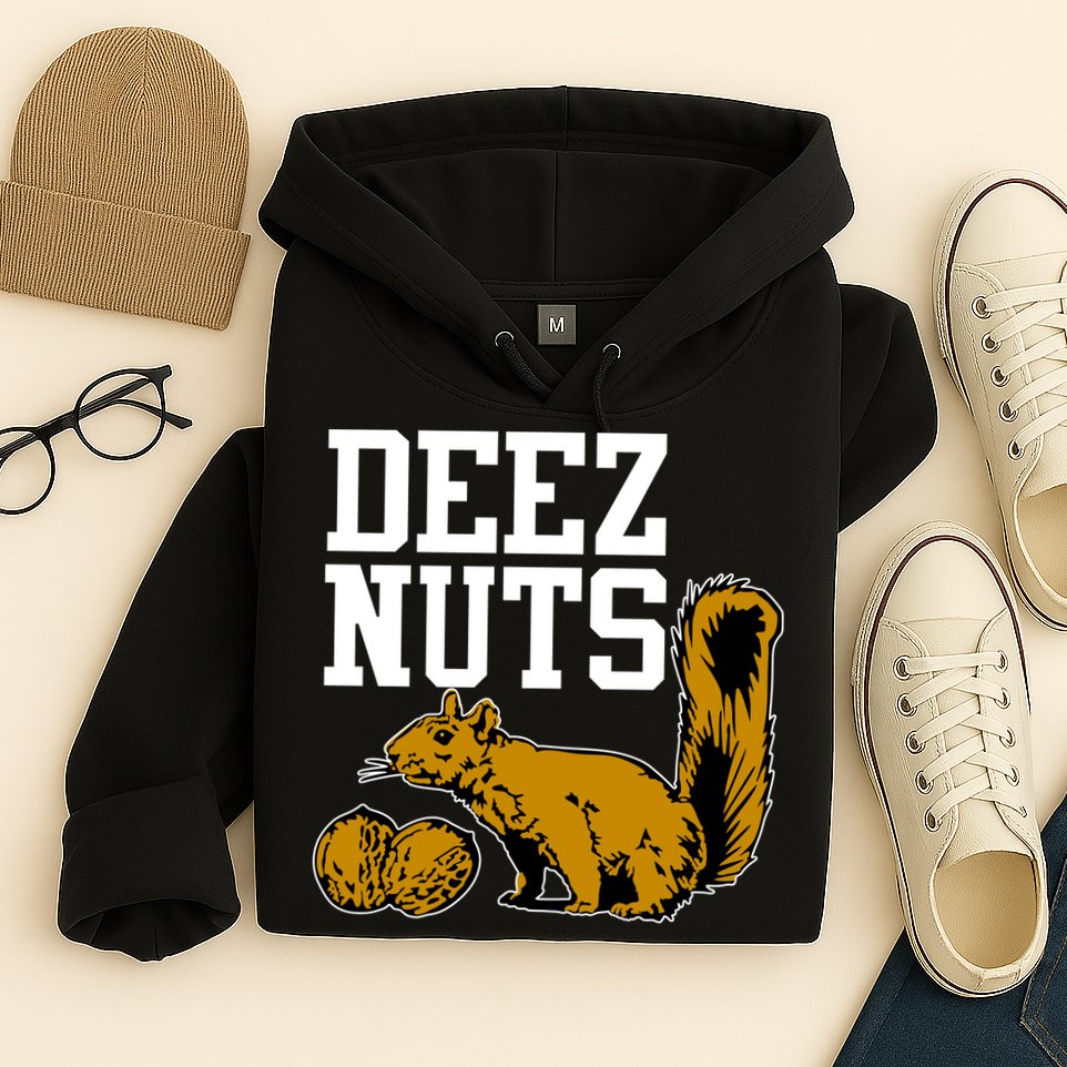 Deez Nuts Squirrel Hoodie