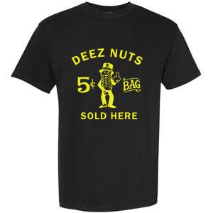 Deez Nuts Sold Here Garment-Dyed Heavyweight T-Shirt