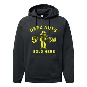 Deez Nuts Sold Here Performance Fleece Hoodie