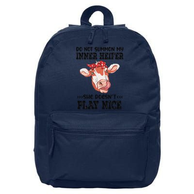 Do Not Summon My Inner Heifer She Doesn’t Play Nice  16 in Basic Backpack