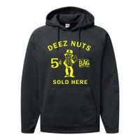 Deez Nuts Sold Here Performance Fleece Hoodie