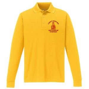 Dont Need Sex Life F Me Every Day Retro Offensive Humor Performance Long Sleeve Polo