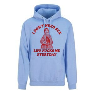 Dont Need Sex Life F Me Every Day Retro Offensive Humor Unisex Surf Hoodie