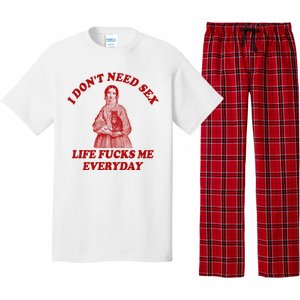 Dont Need Sex Life F Me Every Day Retro Offensive Humor Pajama Set