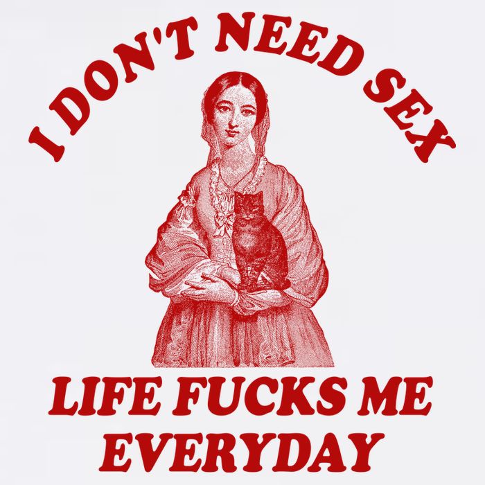 Dont Need Sex Life F Me Every Day Retro Offensive Humor Baby Bodysuit