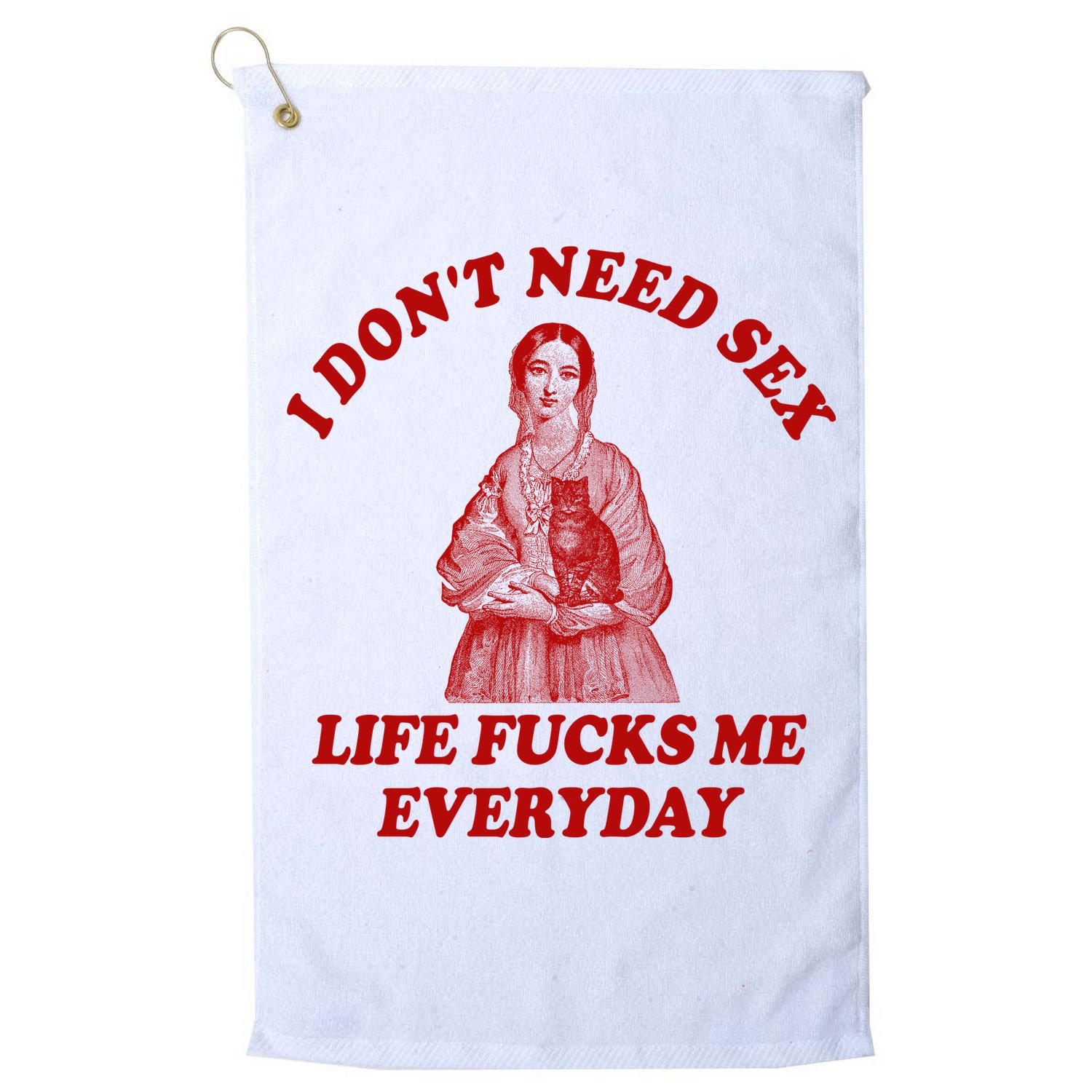 Dont Need Sex Life F Me Every Day Retro Offensive Humor Golf Towel