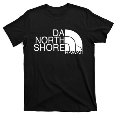 Da North Shore Hawaii T-Shirt