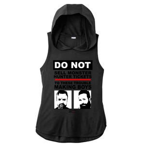 Do Not Sell Monster Hunter Tickets To These Trouble Making Boy S Ladies PosiCharge Tri-Blend Wicking Draft Hoodie Tank