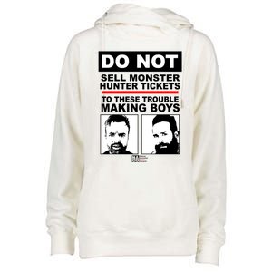 Do Not Sell Monster Hunter Tickets To These Trouble Making Boy S Womens Funnel Neck Pullover Hood