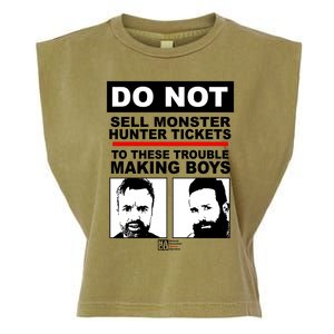 Do Not Sell Monster Hunter Tickets To These Trouble Making Boy S Garment-Dyed Women's Muscle Tee