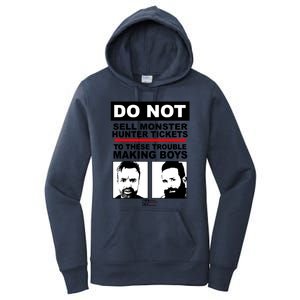 Do Not Sell Monster Hunter Tickets To These Trouble Making Boy S Women's Pullover Hoodie