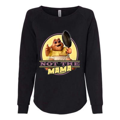 Dinosaurs Not The Mama Womens California Wash Sweatshirt