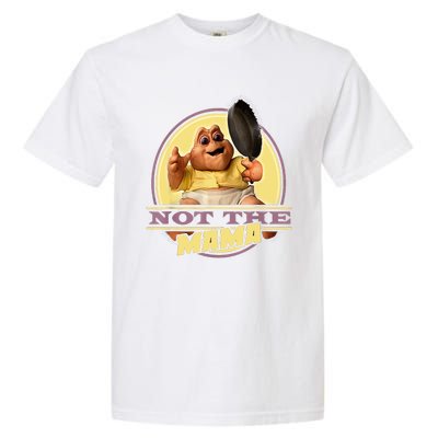 Dinosaurs Not The Mama Garment-Dyed Heavyweight T-Shirt