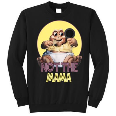 Dinosaurs Not The Mama Funny Tall Sweatshirt