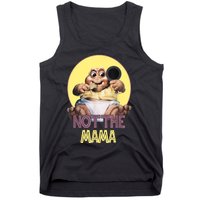 Dinosaurs Not The Mama Funny Tank Top