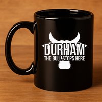 Durham Nc The Bull Stops Here 11oz C Handle Ceramic Mug