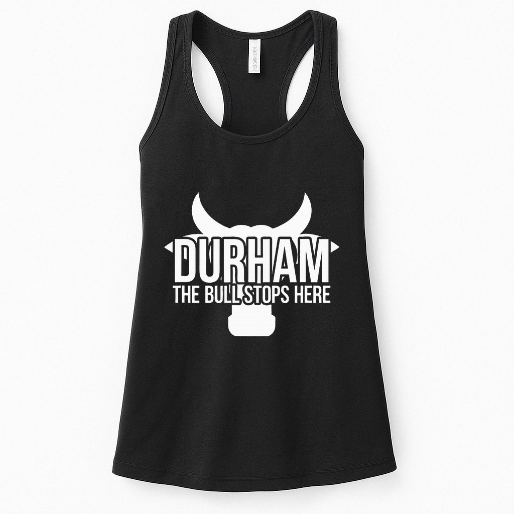 Durham Nc The Bull Stops Here Womens Tank Top