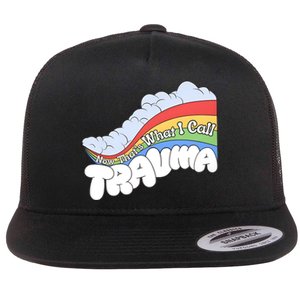 Doublecrossco Now ThatS What I Call Trauma Flat Bill Trucker Hat