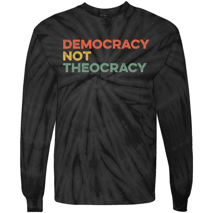 Democracy Not Theocracy Freedom Separation Church Religion Tie-Dye Long Sleeve Shirt