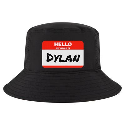 Dylan Name Tag Sticker Work Office Hello My Name Is Dylan Cool Comfort Performance Bucket Hat