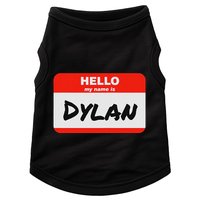 Dylan Name Tag Sticker Work Office Hello My Name Is Dylan Doggie Tank